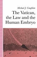 Cover: The Vatican, the Law and the Human Embryo - Palgrave Macmillan