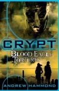 Cover: CRYPT: Blood Eagle Tortures - Headline Book Publishing