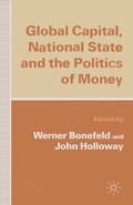 Cover: Global Capital, National State and the Politics of Money - Palgrave Macmillan