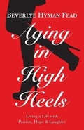 Cover: Aging in High Heels - Ridgedale Press