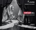 Cover: Curtain Call: A Year Backstage in London Theatre 2016 - Curtain Call