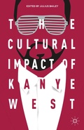 Cover: The Cultural Impact of Kanye West - Palgrave MacMillan