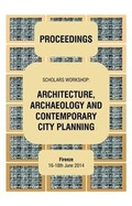 Cover: Architecture, Archaeology and Contemporary City Planning - Proceedings of the Workshop - Lulu.com
