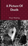 Cover: A Picture of Death - Lulu.com