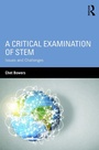Cover: A Critical Examination of STEM - Routledge