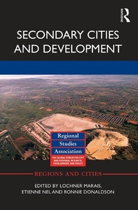 Enlarge image Cover: Secondary Cities and Development - Routledge