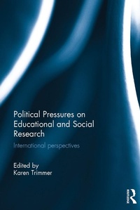 Bild vergrößern Bild: Political Pressures on Educational and Social Research - Routledge