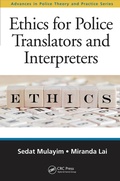 Cover: Ethics for Police Translators and Interpreters - Routledge