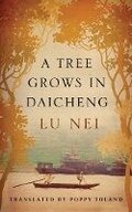 Cover: A Tree Grows in Daicheng - AmazonCrossing