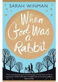 Enlarge image Cover: When God was a Rabbit - Tinder Press