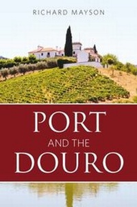 Enlarge image Cover: Port and the Douro - Infinite Ideas Limited