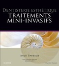 Cover: Dentisterie esth&eacute;tique : traitements mini-invasifs - Elsevier