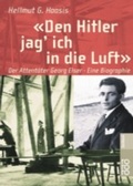 Cover: "Den Hitler jag' ich in die Luft" - Rowohlt Taschenbuch