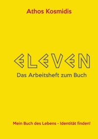 Abbildung von: ELEVEN - Das Arbeitsheft zum Buch - epubli