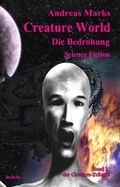 Cover: Creature World - Die Bedrohung Science-Fiction - Verlag DeBehr