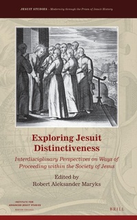 Enlarge image Cover: Exploring Jesuit Distinctiveness - Brill