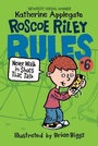 Cover: Roscoe Riley Rules #6: Never Walk in Shoes That Talk - Collins