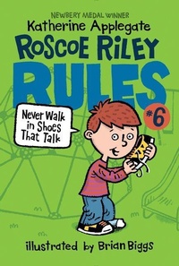 Enlarge image Cover: Roscoe Riley Rules #6: Never Walk in Shoes That Talk - Collins