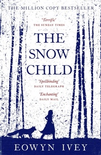 Abbildung von: The Snow Child - Tinder Press