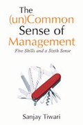 Cover: The (Un)common Sense of Management - SAGE Publications Inc