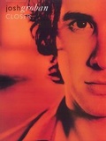 Cover: Josh Groban: Closer - Warner Bros. Publications Inc.,U.S.