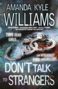 Abbildung von: Don't Talk To Strangers (Keye Street 3) - Headline Book Publishing