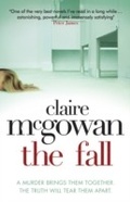 Cover: The Fall: A murder brings them together. The truth will tear them apart. - Headline Book Publishing