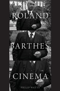Cover: Roland Barthes' Cinema - Oxford University Press Inc