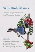 Cover: Why Birds Matter - University of Chicago Press