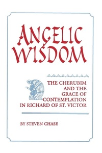 Enlarge image Cover: Angelic Wisdom - University of Notre Dame Press