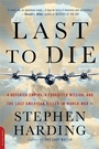 Cover: Last to Die - Da Capo Press Inc