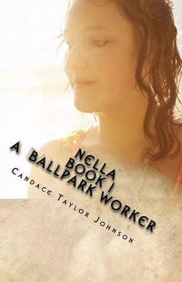 Enlarge image Cover: Nella A Ballpark Worker - Candace Taylor Johnson
