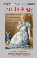 Cover: Alice in Wonderland Anthology - Silver Birch Press