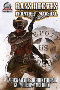 Enlarge image Cover: Bass Reeves Frontier Marshal Volume 1 - Airship 27