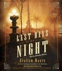 Cover: The Last Days of Night - Random House Audio Publishing Group