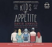 Abbildung von: Kids of Appetite - Listening Library