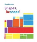 Cover: Shapes, Reshape! - Candlewick Press,U.S.