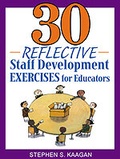 Cover: 30 Reflective Staff Development Exercises for Educators - Corwin Press Inc