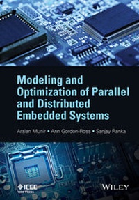 Enlarge image Cover: Modeling and Optimization of Parallel and Distributed Embedded Systems - Wiley-IEEE Press