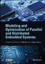 Cover: Modeling and Optimization of Parallel and Distributed Embedded Systems - Wiley