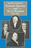 Cover: Economic Doctrine and Tory Liberalism 1824-1830 - Palgrave Macmillan