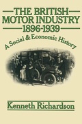 Cover: The British Motor Industry 1896-1939 - Palgrave Macmillan