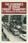 Cover: The Economics of Urban Freight Transport - Palgrave Macmillan
