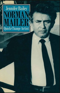 Enlarge image Cover: Norman Mailer Quick-Change Artist - Palgrave Macmillan