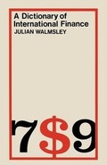 Cover: A Dictionary of International Finance - Palgrave Macmillan
