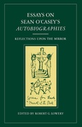 Cover: Essays on Sean O'Casey's Autobiographies - Palgrave Macmillan
