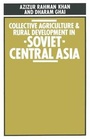 Cover: Collective Agriculture and Rural Development in Soviet Central Asia - Palgrave Macmillan