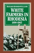 Cover: White Farmers in Rhodesia, 1890-1965 - Palgrave Macmillan