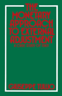 Enlarge image Cover: The Monetary Approach to External Adjustment - Palgrave Macmillan