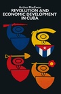 Cover: Revolution and Economic Development in Cuba - Palgrave Macmillan